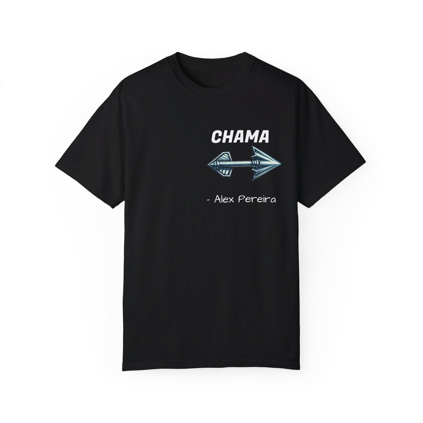 Alex Pereira's T-Shirt- CHAMA